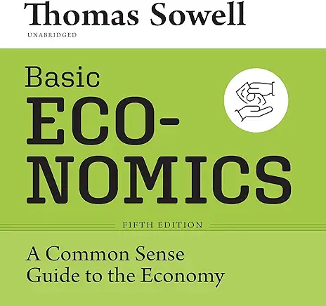 Basic Economics: A Common Sense Guide to the Economy, 5th Edition [Audiobook]