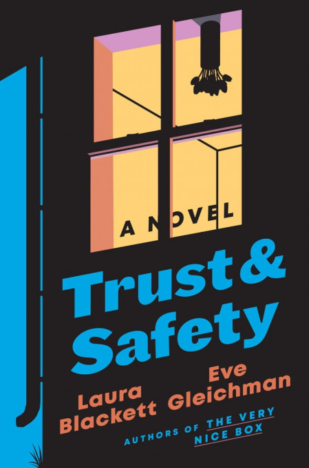 Trust and Safety: A Novel - Laura Blackett Ee344ce6960877e463777f5e15ee99f8