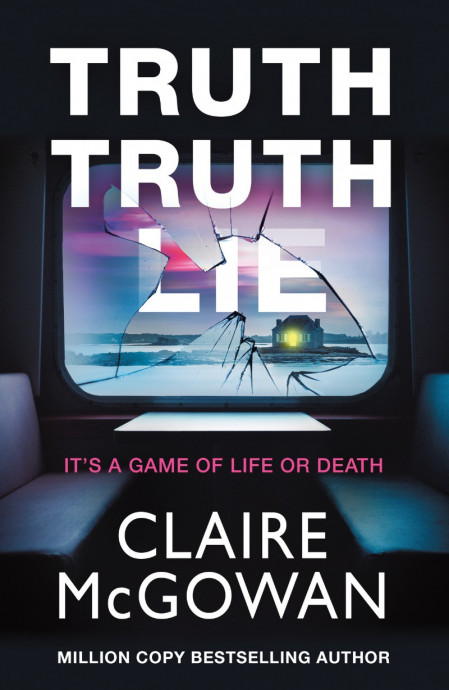 Truth Truth Lie - Claire McGowan 594c3678724e65e560d5d2b9df03963d