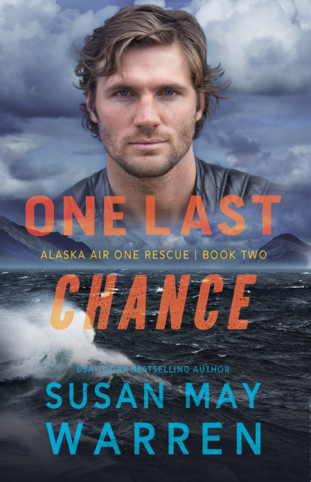 One Last Chance - Susan May Warren D73a77892bf0805c16c6b66ae3ddff5e