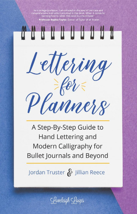 Lettering for Planners: A Step-By-Step Guide to Hand Lettering and Modern Calligra... 6c7f45be1c23a206a4395c440ce0a863