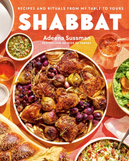 Shabbat: Recipes and Rituals from My Table to Yours - Adeena Sussman F66fd233f9c5d67e6bafe4a3a2f69472