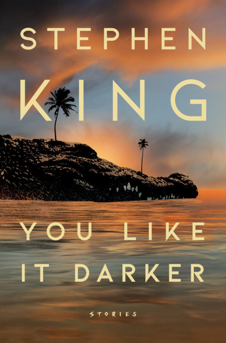 You like it darker - Stephen King 6cbf5cc30cfca7f94410cd58bf93eea8