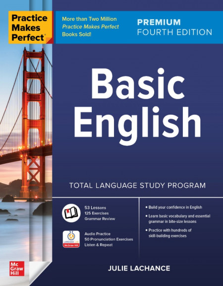 Practice Makes Perfect: Basic English, Premium Fourth Edition - Julie Lachance Cef59d9540953f836f4c149b05bfcdb4