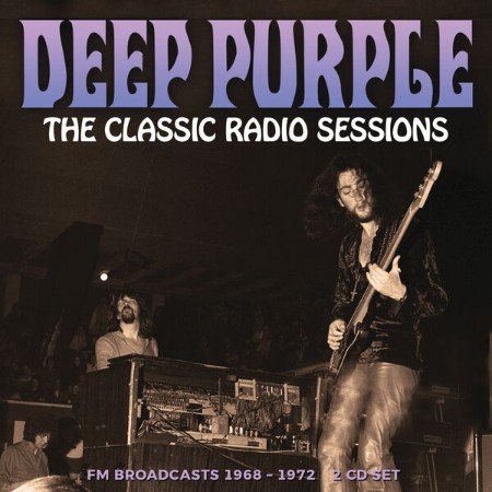 Deep Purple - The Classic Radio Sessions (2023)