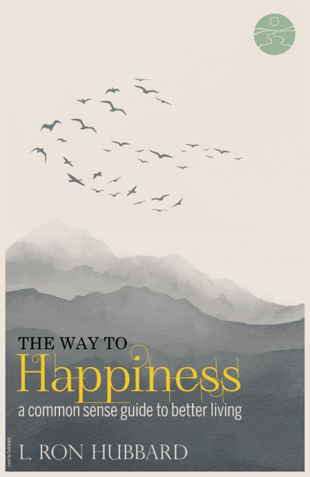 The Way to Happiness: A Common Sense Guide to Better Living - L. Ron Hubbard 111c30fe9223d7c1ad75d96a42e4e01c