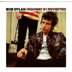 Bob Dylan - Highway 61 Revisited 1965