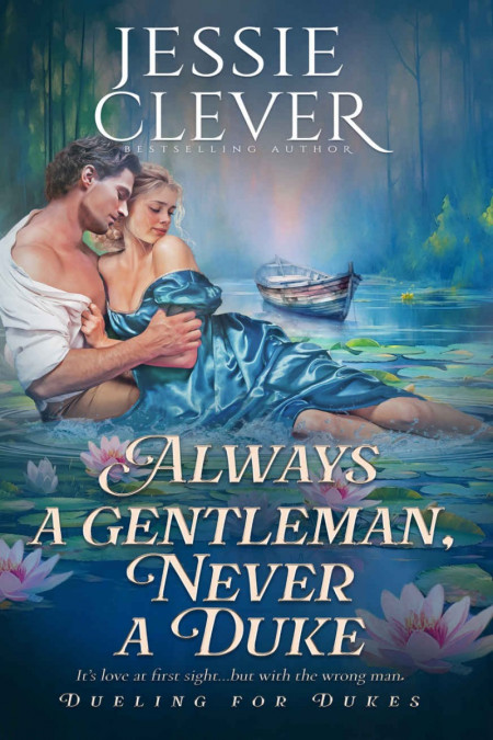 Always a Gentleman, Never a Duke - Jessie Clever 476a325de34132cd3217cfc2fdcd0728