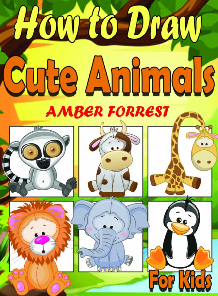How To Draw Animals for Kids: Learn To Draw Cute Animals Step-by-Step Easy Drawing... D432d0563f5d1c9fcfdcd840f241ea2e