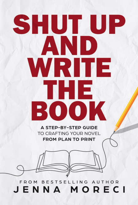 Shut Up and Write the Book: A Step-by-Step Guide to Crafting Your Novel from Plan ... D5c2cdb089a36cd62a0107b0291ca960