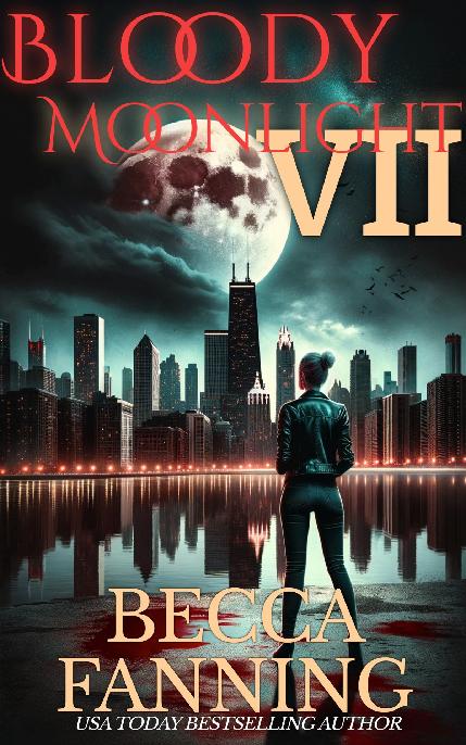 Bloody Moonlight 7: Vampire Romance - Becca Fanning