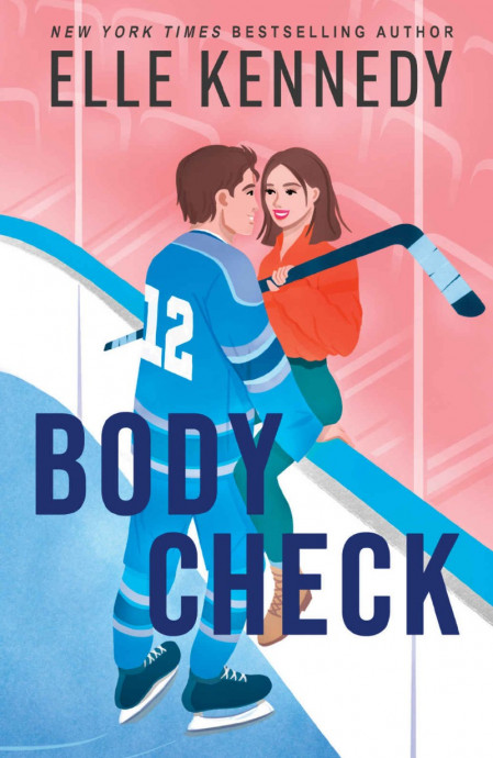 Body Check: A Spicy Hockey Rom-Com - Elle Kennedy