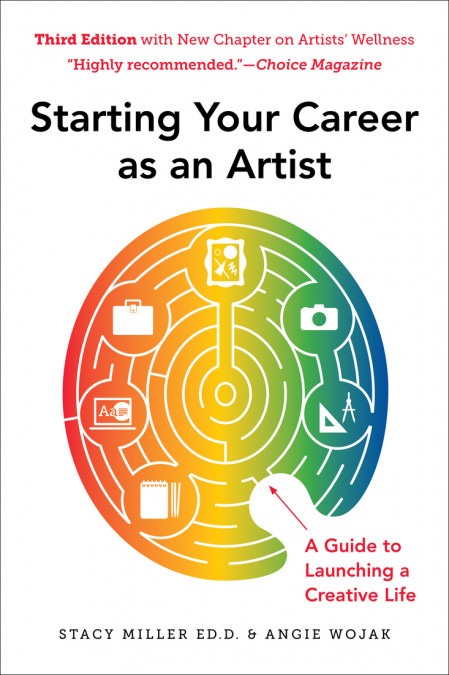 Starting Your Career as an Artist: A Guide to Launching a Creative Life - Angie Wojak Ba609f94698e8865a46ad82361b1d67a