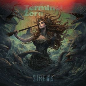 Terminal Zero - Sirens (Single) (2024)