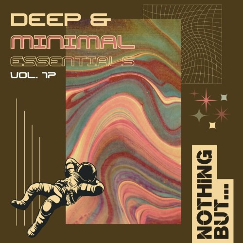 Nothing But... Deep and Minimal Essentials Vol. 17 (2024)