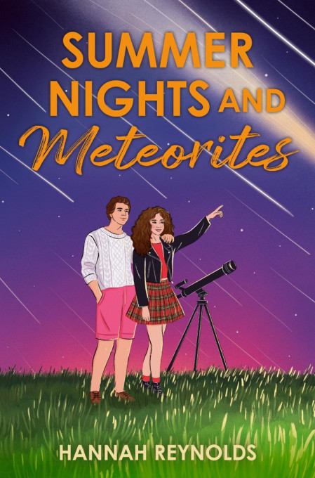 Summer Nights and Meteorites - Hannah Reynolds 9b68b669f8a854739b994a3882ce15be