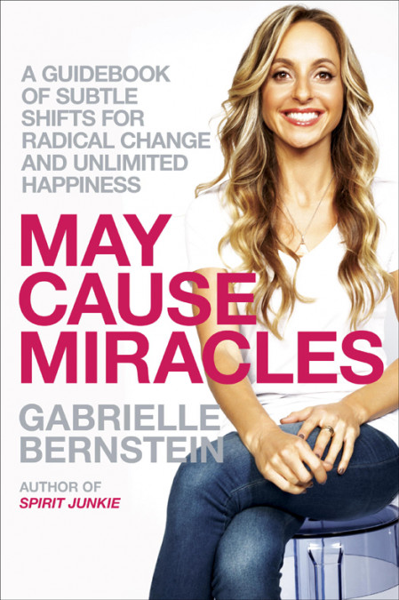 May Cause Miracles: A 40-Day Guidebook of Subtle Shifts for Radical Change and Unl... 4899f30eb9600118fe2262e92ed99ac7