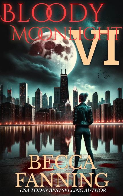 Bloody Moonlight 6: Vampire Romance - Becca Fanning