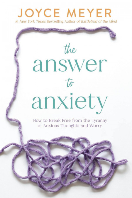 The Answer to Anxiety: How to Break Free from the Tyranny of Anxious Thoughts and ... E351ec4db87951ef24602913db7abdd6