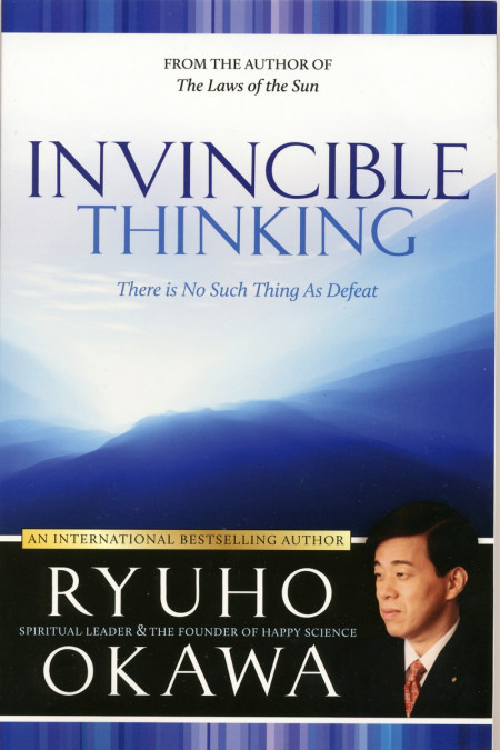 Invincible Thinking: There Is No Such Thing As Defeat - Ryuho Okawa 1309eaca83311677b51646d306c842f8