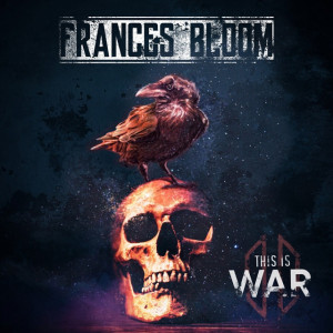Frances Bloom - This is War (2024)
