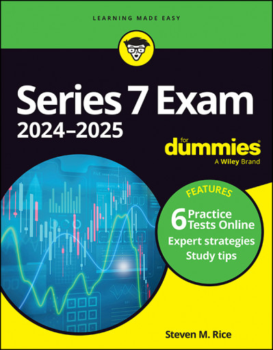 Series 7 Exam 2024-2025 For Dummies: Book   6 Practice Tests Online - Steven M....