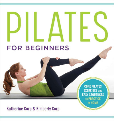 Pilates for Beginners: Core Pilates Exercises and Easy Sequences to Practice at Ho... Dea36a4a39b86e9d5edfb67bd20d1843