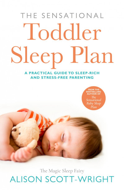 The Sensational Toddler Sleep Plan: the step-by-step guide to getting Your child t... 09bac9712f4207128c7e8e97bdf5355b