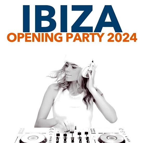 Ibiza Opening Party 2024