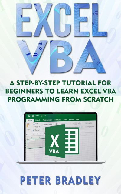 Excel VBA: A Step-By-Step Tutorial For Beginners To Learn Excel VBA Programming Fr... 3ec9e23e4148e1dfe1efc39ba6427385