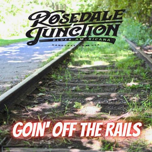 Rosedale Junction - Goin' off the Rails 2024