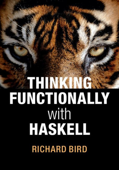 Thinking Functionally with Haskell - Richard Bird 0b3fdcee56fb255b3efb6f33b531eeb5