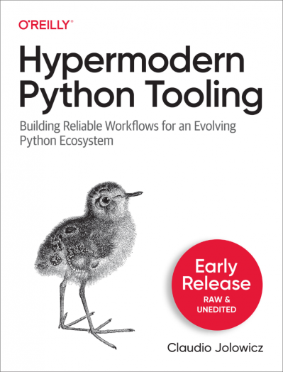 Hypermodern Python Tooling: Building Reliable Workflows for an Evolving Python Eco... D087c90d20bb0bbaec00343c333e7bc6