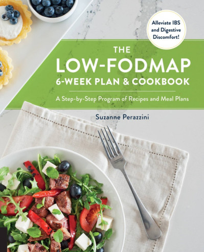 The Low-FODMAP 6-Week Plan and Cookbook: A Step-by-Step Program of Recipes and Mea... 111edf7effce08000374dcb383af7ef3