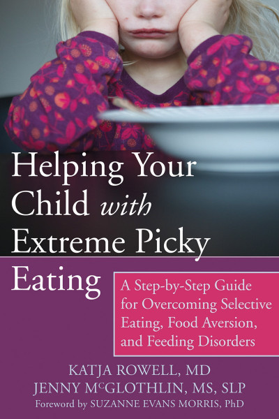 Helping Your Child with Extreme Picky Eating: A Step-by-Step Guide for Overcoming ... 5970c13d663eeef4e448a78073fd8ff4