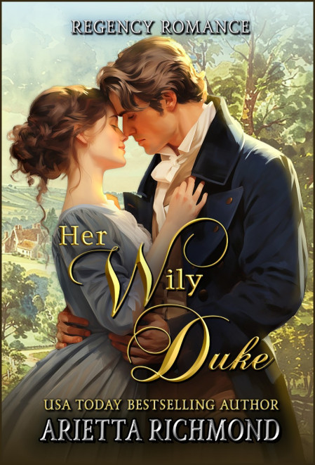 Enchanting the Duke: Sweet and Clean Regency Romance - Arietta Richmond