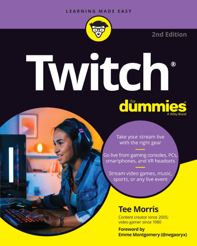 Twitch For Dummies - Tee Morris 1f4b168ca0517626e015deebcf8e2155