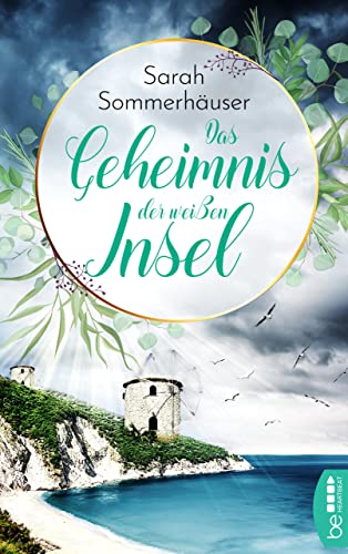 Cover: Sarah Sommerh&auml;user - Das Geheimnis der wei&szlig;en Insel
