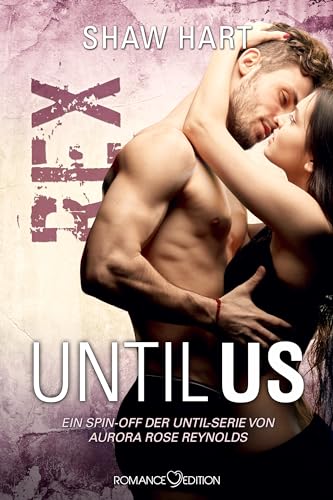 Shaw Hart - Until Us: Rex