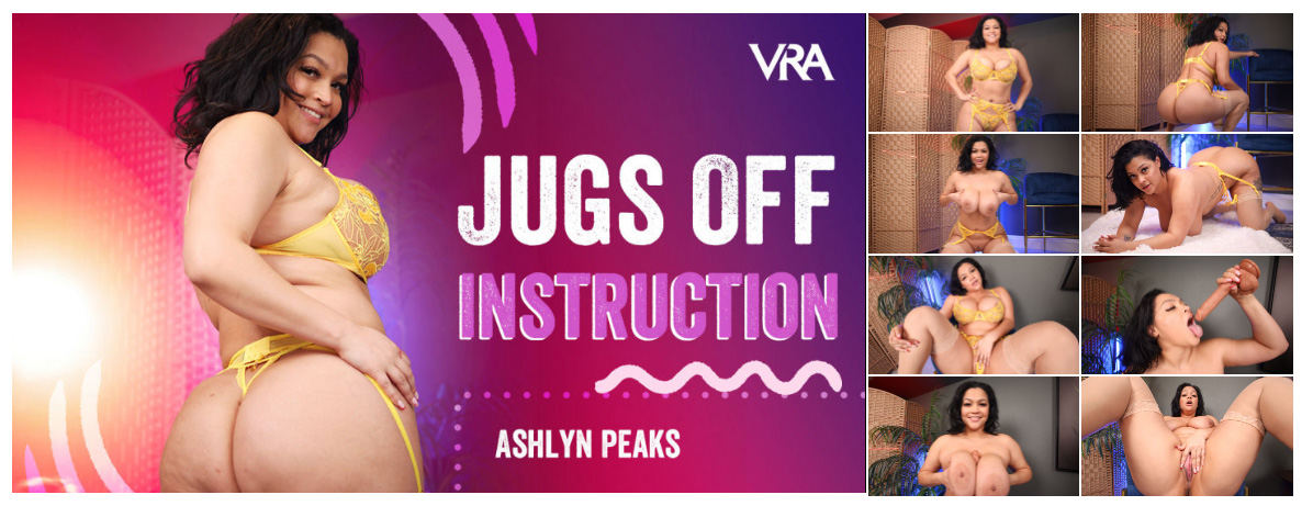 [VRAllure.com] Ashlyn Peaks - Jugs Off Instruction [17.05.2024, Big Ass, Big Tits, Brunette, Chubby, Curvy, Dildos, Jerk Off Instructions, Magic Wand, No Male, Nylons, Solo Models, Stockings, Toys, Trimmed Pussy, Virtual Reality, SideBySide, 8K, 4096p, Si
