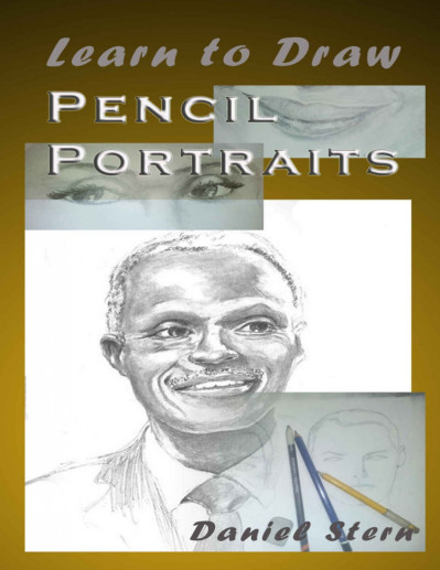 Learn to Draw Pencil Portraits: Step-by-step Drawing Techniques and Secrets for Be... D09533fc704c21a0e2918ec80ed2c2ef