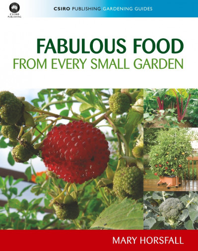 Fabulous Food from Every Small Garden - Mary Horsfall F6a9971cbbbe32bb9acd5f36bd6a53f1