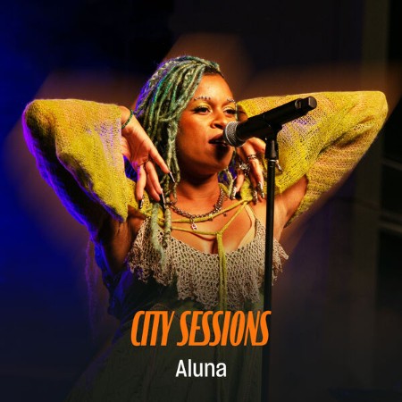 Aluna - Aluna City Sessions  (2024)