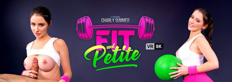 Fit And Petite : Charly Summer