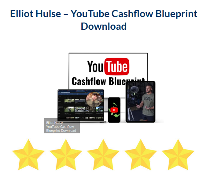 Elliot Hulse – YouTube Cashflow Blueprint Download 2024