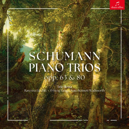 Trio Ilona - Schumann: Piano Trios Op. 63 & 80 (2024)