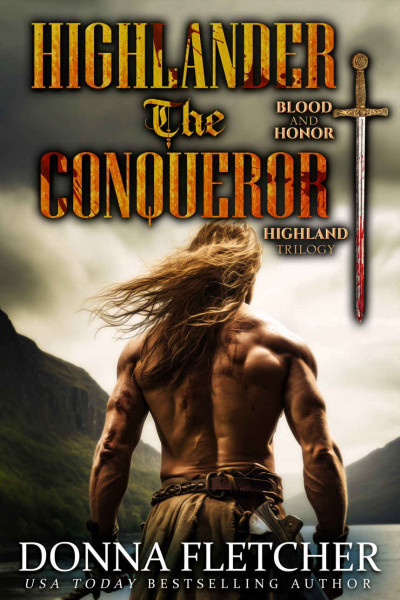 Highlander The Conqueror - Donna Fletcher B4794f7480659b599d8b71bed869e34e