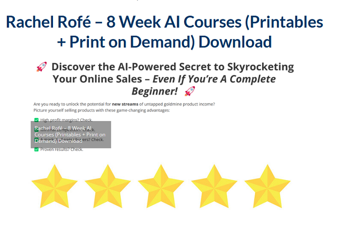 Rachel Rofé – 8 Week AI Courses (Printables + Print on Demand) Download 2024