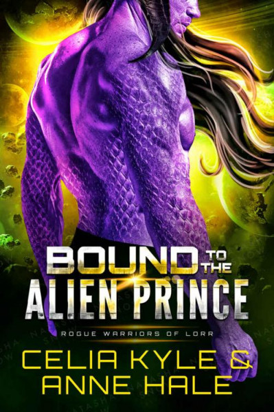 Bound to the Alien Prince - Celia Kyle