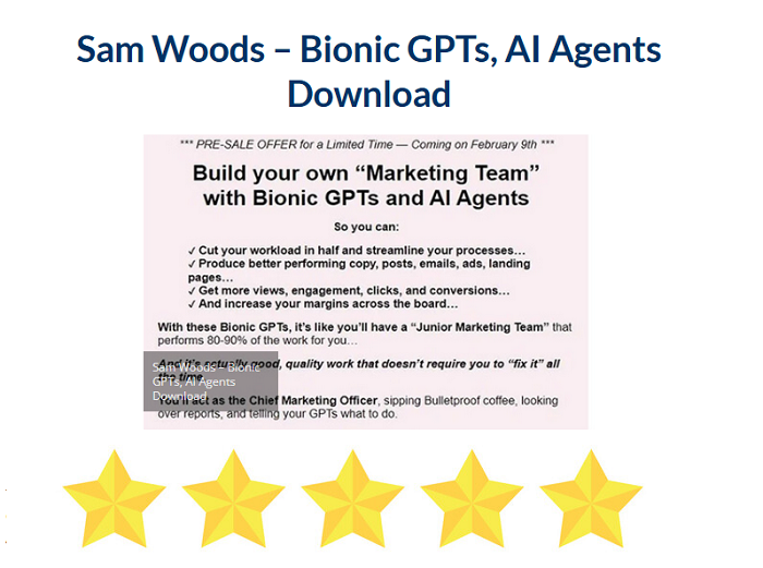 Sam Woods – Bionic GPTs, AI Agents Download 2024